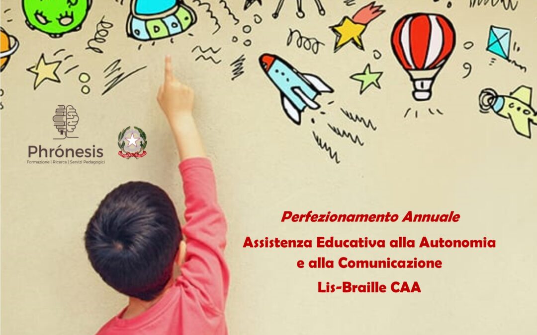 assistenza educativa all’autonomia e alla comunicazione- LIS – braille -caa